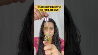 I Tried Tresemme Keratin Repair Bond Plex Oil Hair Serum shorts haircare review hairserum [upl. by Klump]