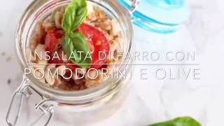 Insalata di farro con pomodorini e olive [upl. by Arvid]