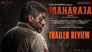 Maharaja  TRAILER REVIEW 🌟🎬 Vijay Sethupathi Anurag Kashyap Mamta Mohandas Nithilan Saminathan [upl. by Ellimak]