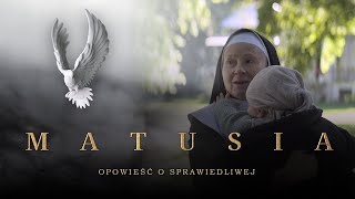 MATUSIA – opowieść o Sprawiedliwej Fabularyzowany Film Dokumentalny 4K UHD [upl. by Kevyn]