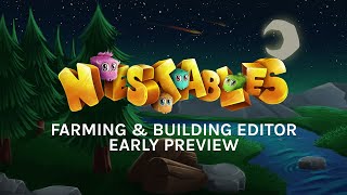 Nestables  Farming amp Building Editor Early Preview [upl. by Ahseal]