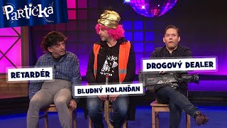 Partička Párty Drogový dealer bludný Holanďan a retardér [upl. by Sreip747]