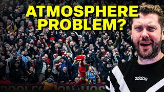 Is There a Problem With the Atmosphere at Anfield [upl. by Eilujna]