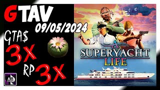 GTAV Online  Peyotes  Superyacht Life  09052024  3xGTA y RP Descuentos y más  ASBLACK [upl. by Draner]