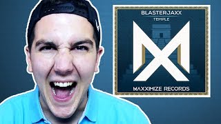 PREMIÈRE ÉCOUTE 17  Blasterjaxx  Temple [upl. by Thorncombe579]