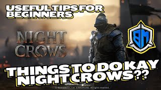 WHAT ARE THE THINGS TO DO IN NIGHT CROWS GLOBAL BEGINNERS TUTORIAL USEFUL TIPS AND TRICKS [upl. by Derfiniw463]