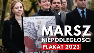 MARSZ NIEPODLEGŁOŚCI 2023  Prezentacja plakatu [upl. by Dyer960]