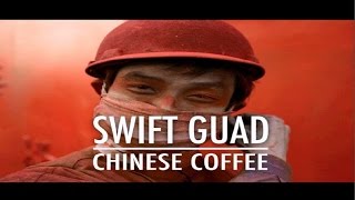 Swift Guad  Chinese Coffee Son Officiel [upl. by Llerrahs114]