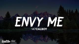 147Calboy  Envy Me Lyrics 🎵 [upl. by Asyl]