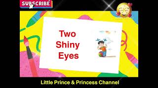 Two Shiny Eyes 👀 English Rhymes  Lkg  Ukg  Nursery Rhymes  English 👍 [upl. by Borlow]