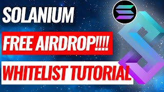 SOLANIUM WHITELIST TUTORIAL AND FREE SOLANIUM AIRDROPS SOLANA SLIM xSLIM SOL SRM RAY [upl. by Sotsirhc]