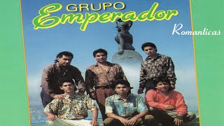 GRUPO EMPERADOR MIX ROMANTICAS LAS 20 MEJORES CANCIONES LO MEJOR DE GRUPO EMPERADOR [upl. by Sholes690]