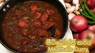 Meatballs Curry  චිකන් කරිය වගේ හදපු මීට් බෝල්ස් කරිය  Meatballs Curry Recipe Sinhala [upl. by Anelaj]