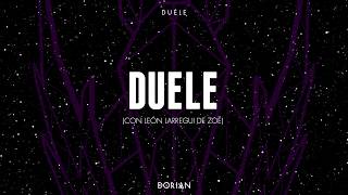 DORIAN  Duele Lyric Video [upl. by Agan]