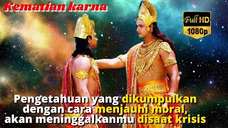 Nasehat Krishna kepada Raja angga Karna menjelang Kematiannya [upl. by Itsirk725]