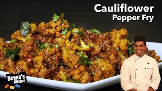 Cauliflower Pepper Fry Recipe in Tamil  Cauliflower Masala Recipe  CDK 468  Chef Deenas Kitchen [upl. by Walton]