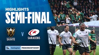 Northampton v Saracens  HIGHLIGHTS  Thrilling Finish To SemiFinal  Gallagher Premiership 202324 [upl. by Hambley]