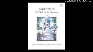 Jingle Bells arr Jay Dawson [upl. by Iand799]