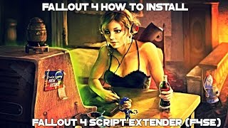 Fallout 4 How To Install Fallout 4 Script Extender F4SE [upl. by Adnah]