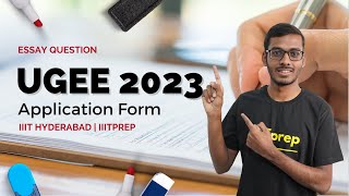 How to fill UGEE 2023 Application Form  Why to Join IIIT Hyderabad  Inspirational Person IIITprep [upl. by Donn311]