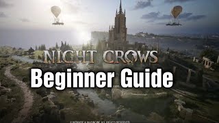 Night Crows Beginner Guide  How To Progress Faster [upl. by Mctyre]