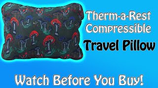 ThermaRest Compressible Pillow Watch Before You Buy [upl. by Athallia]