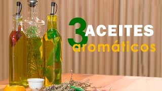 3 ideas para hacer ACEITES AROMÁTICOS caseros  Trucos de cocina [upl. by Grier25]