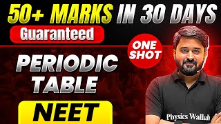 50 Marks Guaranteed PERIODIC TABLE  Quick Revision 1 Shot  Chemistry for NEET [upl. by Rasla385]