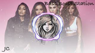 Woman Like Me  Little Mix ft Nicki Minaj Bass Boosted [upl. by Eanar]