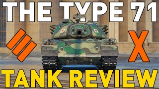 Type 71 Tank Review in World of Tanks [upl. by Annoynek]