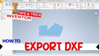 Inventor How To Export DXF On Face [upl. by Alihet843]