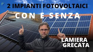 2 Impianti FOTOVOLTAICI a Confronto con e senza LAMIERA GRECATA  Meduno pt 2 [upl. by Aseena238]