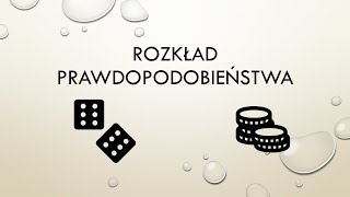 Rozkład prawdopodobieństwa [upl. by Acnaiv]