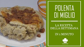 Ricetta Polenta di miglio Per tutti i gruppi 0 A B AB [upl. by Sinegold]