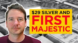 As Silver Crosses 29 Here is What Happens to First Majestic Silver [upl. by Leboff]