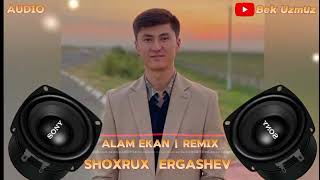 Shoxrux Ergashev  Alam Ekan Remix 2024 AudioVersion BekUzmuz [upl. by Saw]