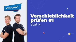 Überprüfung der Verschieblichkeit 1 Technische Mechanik StudyHelp [upl. by Ahsim506]