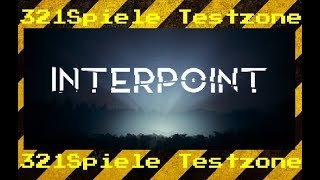 Interpoint  Angespielt Testzone  Gameplay Deutsch [upl. by Daisey]