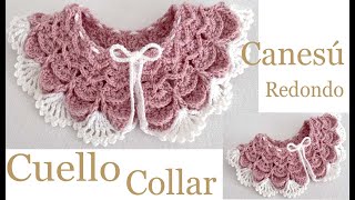 Canesú Redondo Cuello Collar lindo para Blusas Elegantes a Crochet fáciles de hacer [upl. by Nay]