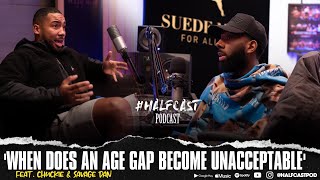 When does an age gap become UNACCEPTABLE  Halfcast Podcast [upl. by Weinhardt]