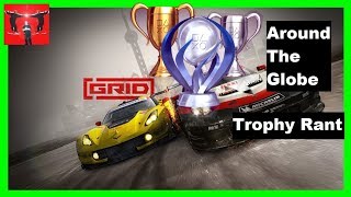 Grid Around The Globe Trophy Rant PS4 [upl. by Oberon498]