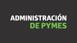 Administración de PyMES  UTEL Universidad [upl. by Yrogiarc151]