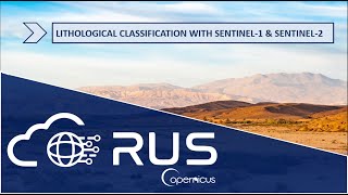 RUS Webinar Lithological Classification with Sentinel1 amp Sentinel2  GEOL01 [upl. by Deenya]