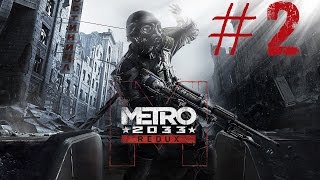 METRO 2033 REDUX Gameplay Español Capítulo 2 Caravana [upl. by Owens]