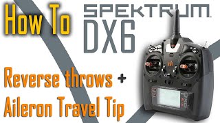 How to REVERSE THROWS and Edit Aileron Travel on DX6 [upl. by Erin]