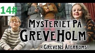 Del 14 Mysteriet På Greveholm 2 Svenska Julkalendern 2012 [upl. by Nylikcaj]