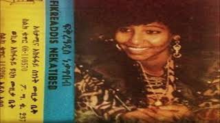 Fikeraddis Nekatibeb አምጡልኝ ከጎንደር Old Amharic music [upl. by Letsyrk]