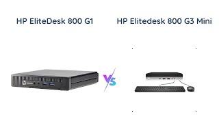 HP EliteDesk 800 G1 vs G3 Which Mini PC is the Best Option [upl. by Odnomar131]