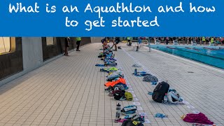 What is an Aquathlon and how to get started [upl. by Pegasus69]