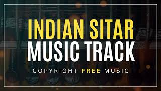 Indian Sitar Music Track [upl. by Hcra178]